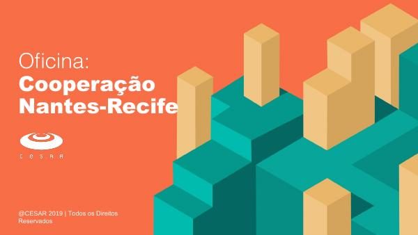 Oficina da cooperação Recife–Nantes
