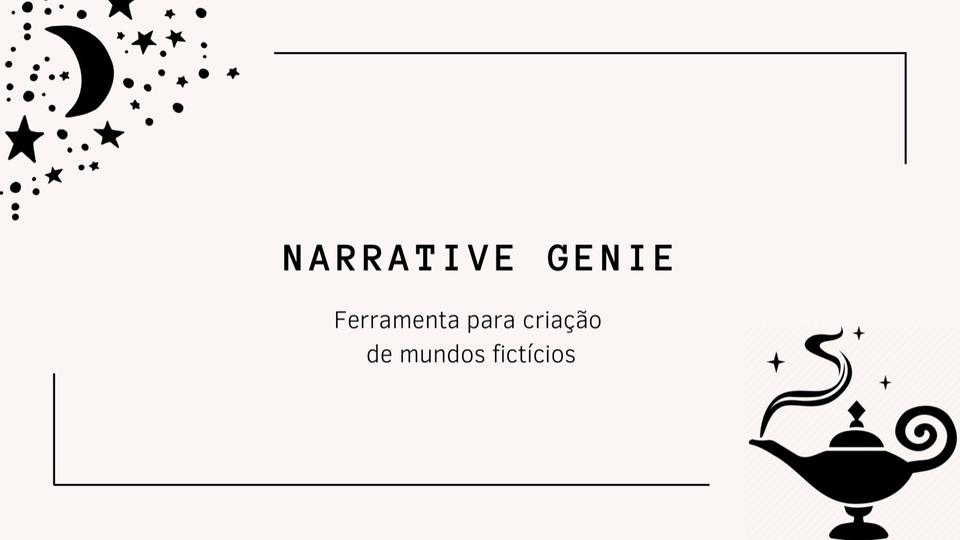 Narrative Genie, ferramenta para criação de mundos fictícios (2022.2)
